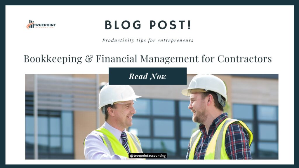 Bookkeeping & Financial Management for Contractors