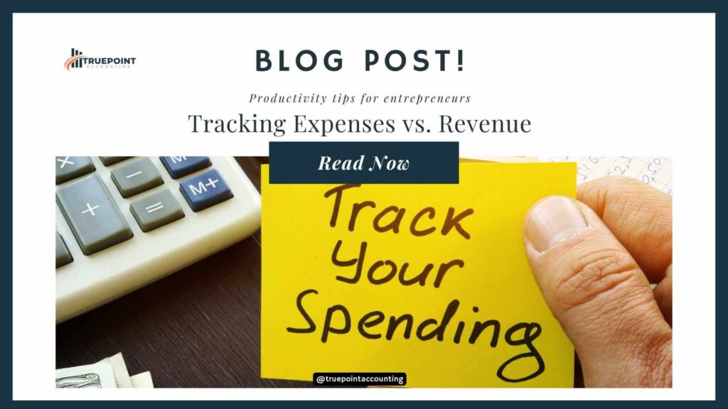 Tracking Expenses vs. Revenue