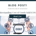 Understanding Cost of Goods Sold (COGS)